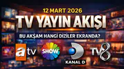 12 Mart 2026 TV Yayın Akışı: Bu Akşam Hangi Diziler Ekranda?