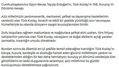 158 Yıldır Milyonlara Umut Oluyor! Erdoğan'dan Kızılay Mesajı