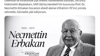 Necmettin Erbakan 15. Yılında Rahmetle Anılıyor: Cumhurbaşkanı Erdoğan’dan Duygusal Mesaj