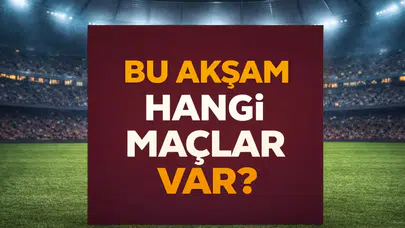 Bu Akşam Maç Var mı? 16 Nisan’da Futbol Gecesi Başlıyor