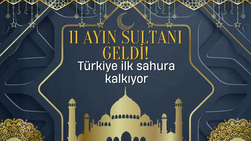 Ramazan 2026 Başladı: İlk Sahur Bu Gece, İlk İftar Yarın Saat Kaçta?