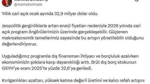 Hazine ve Maliye Bakanı Mehmet Şimşek: 2026 Cari Açık Öngörülerimizin Üzerinde Olabilir