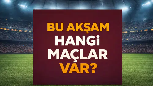 Bu Akşam Maç Var mı? 16 Nisan’da Futbol Gecesi Başlıyor