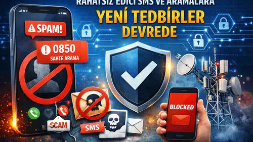 Rahatsız Edici SMS ve Aramalara Karşı BTK’dan Yeni Önlemler