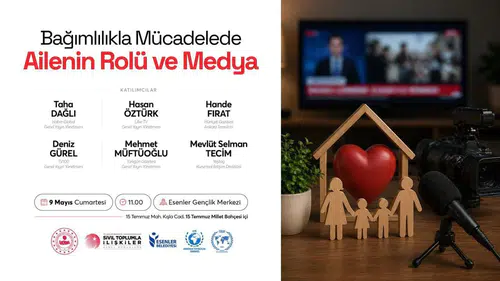 Esenler’de Bağımlılıkla Mücadele Paneli Düzenlenecek